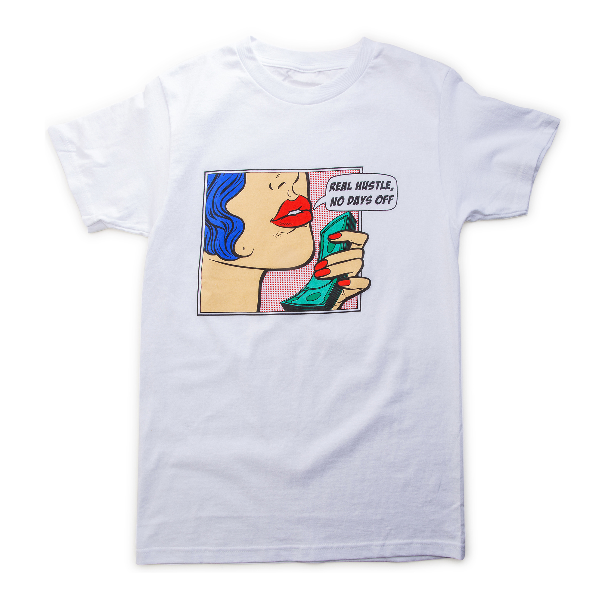 'real hustle, no days off' pop art graphic tee
