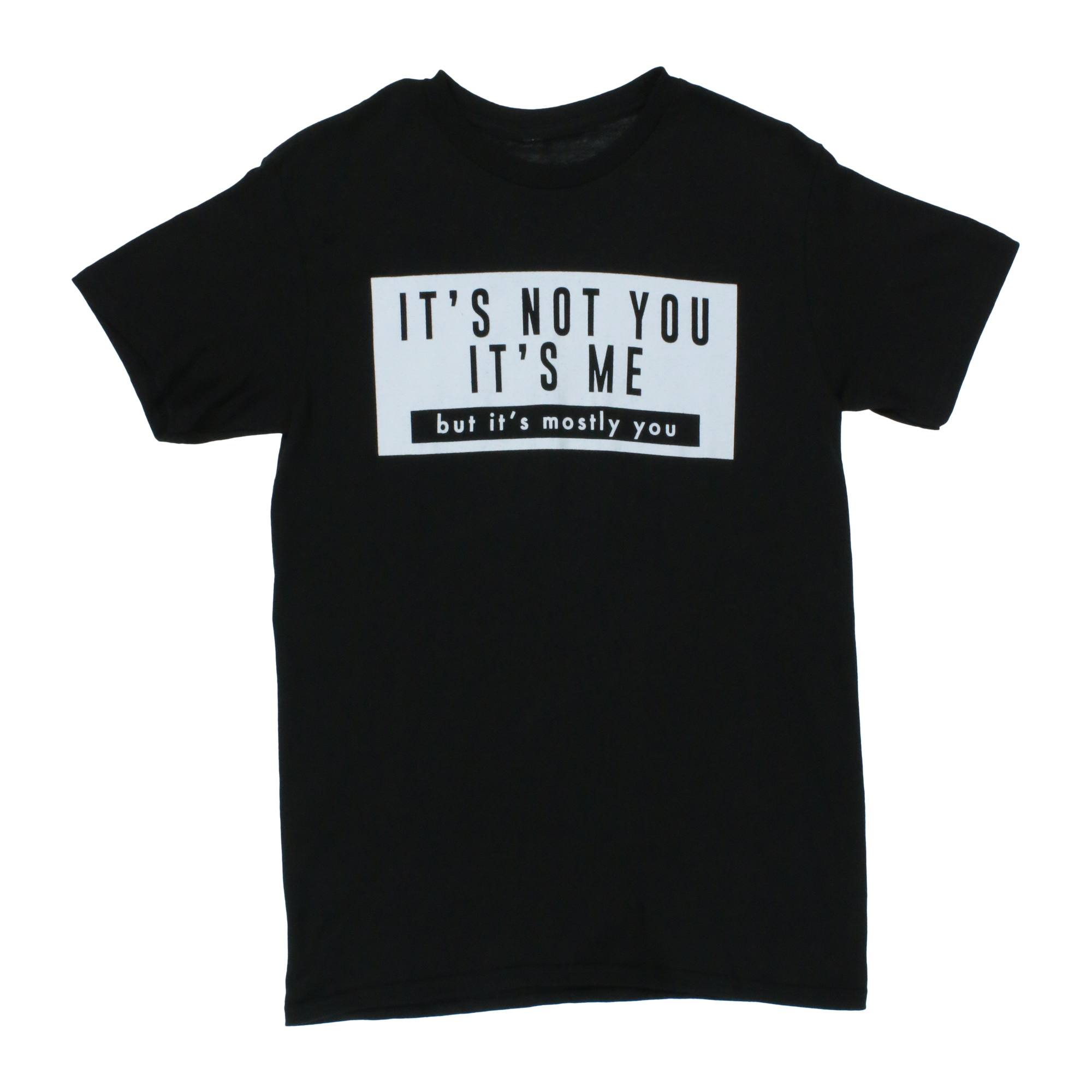 it's not you me' graphic tee