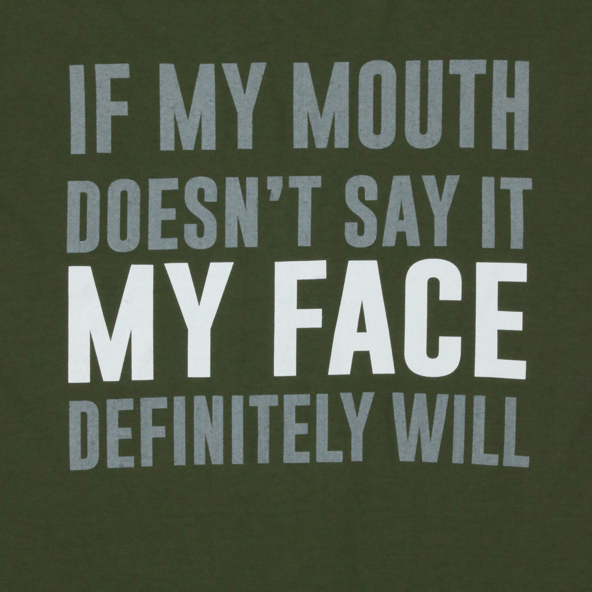 'if my mouth doesn't say it, def will' graphic tee