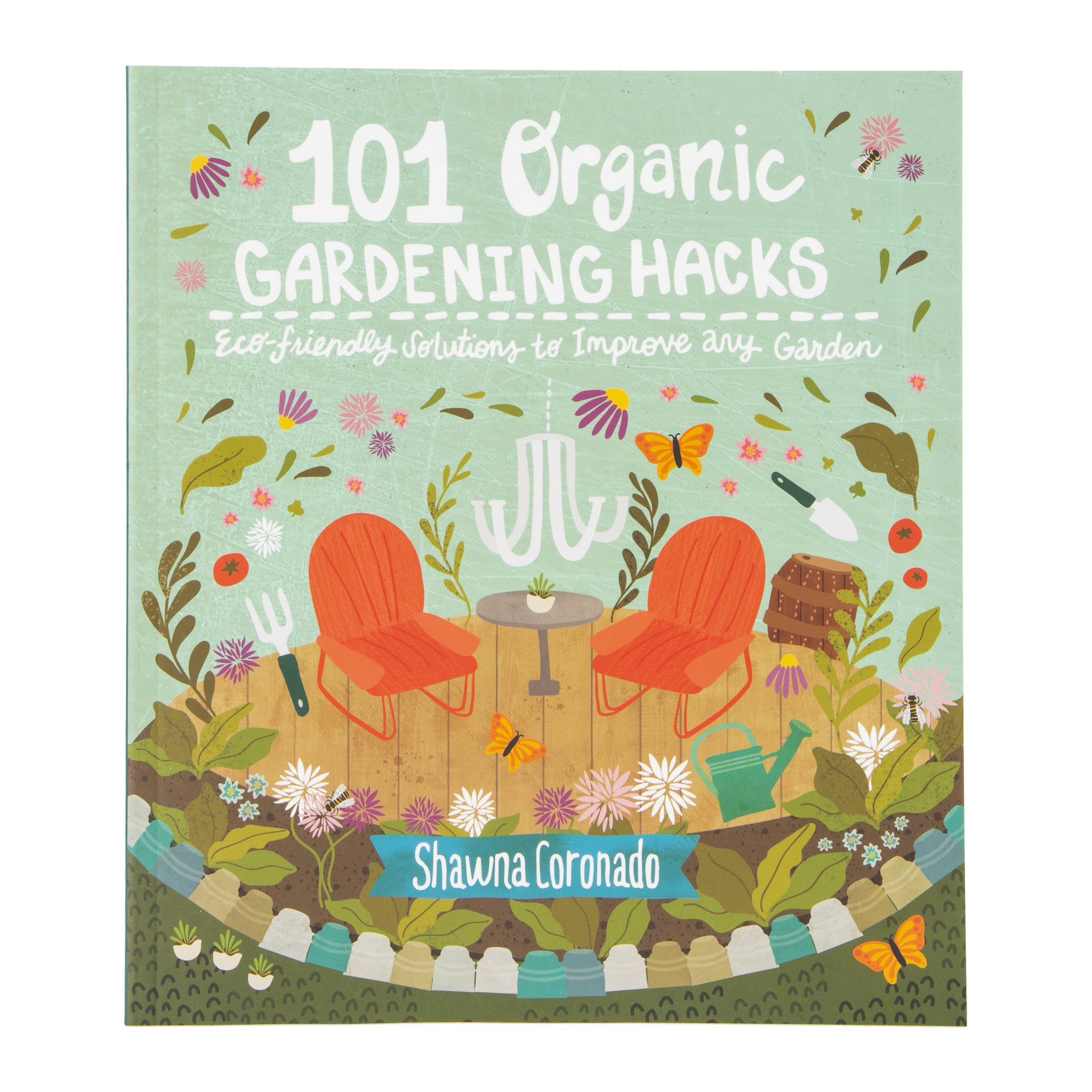 101 organic gardening hacks book