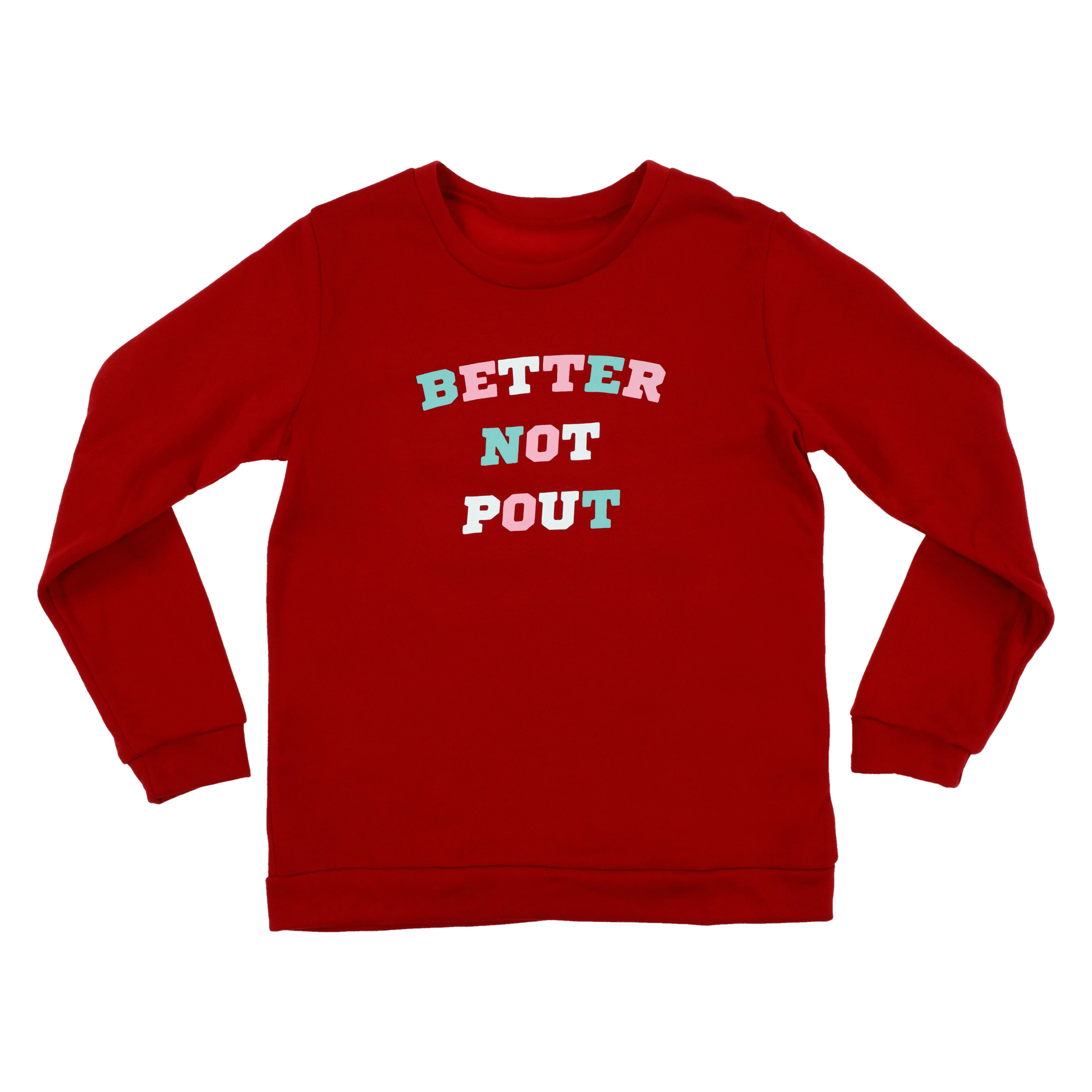 juniors holiday sweatshirt - ‘better not pout’