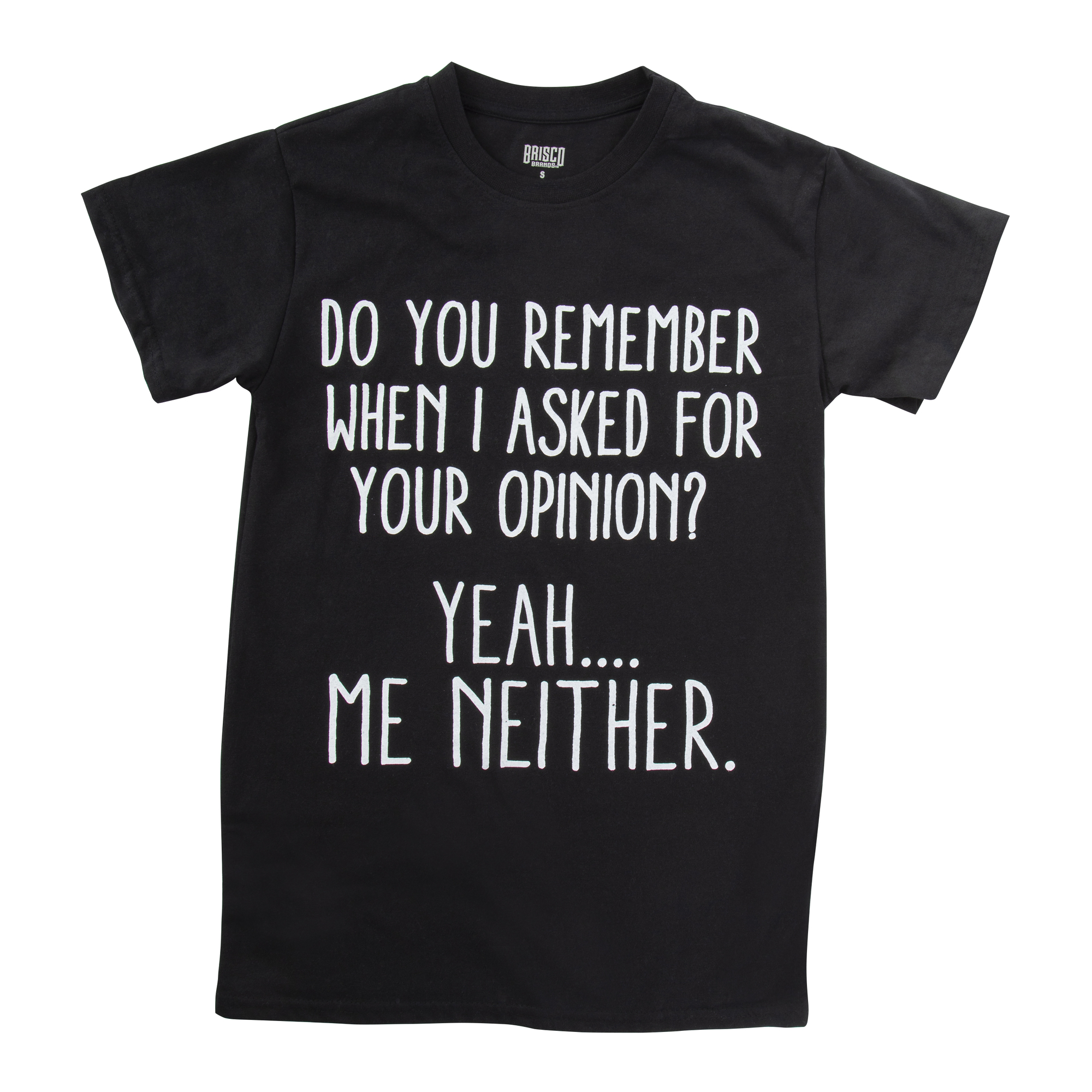 no opinion graphic tee