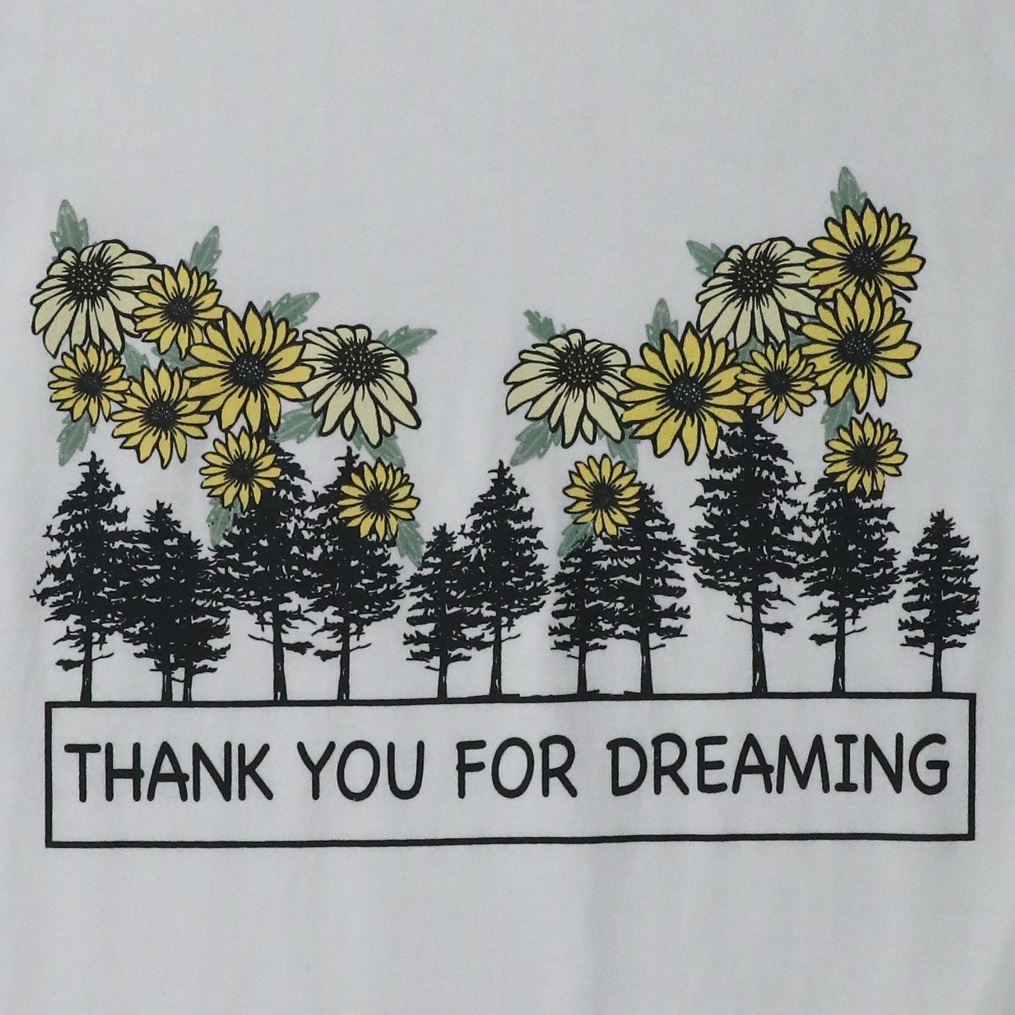 'thank you for dreaming' graphic tee