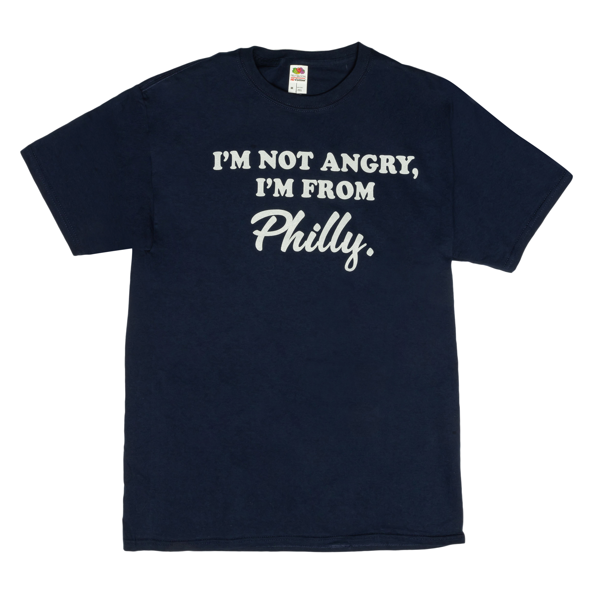 I'm Not Angry I'm From Philly T-Shirt I'm Not Angry I'm From Philly T-Shirt