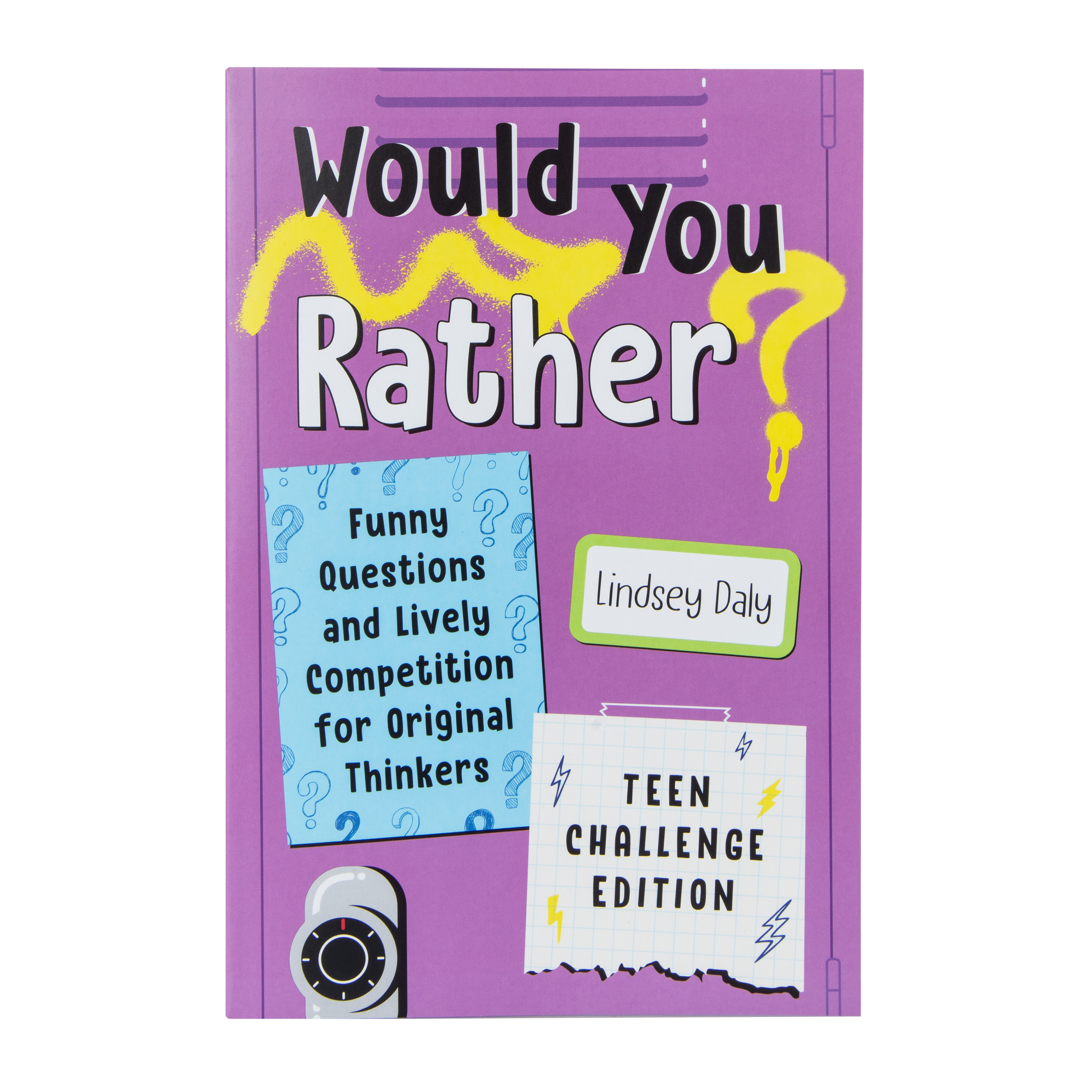 Would You Rather? By Lindsey Daly