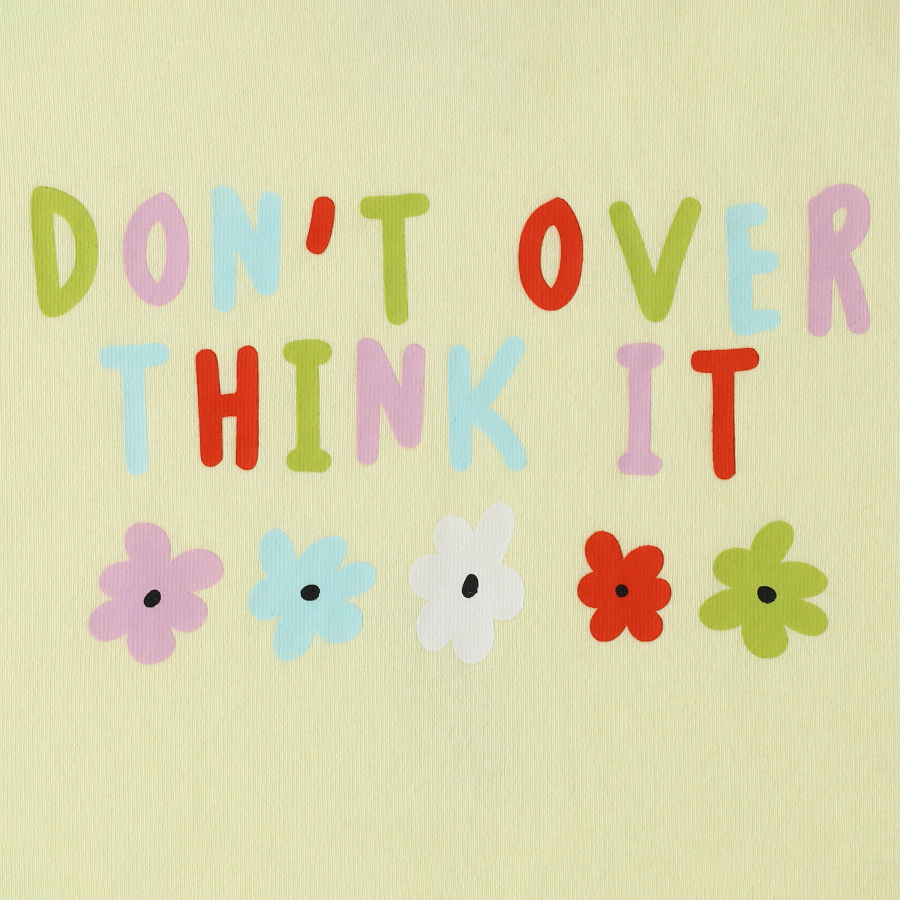 'Don't Overthink It' Graphic Tee