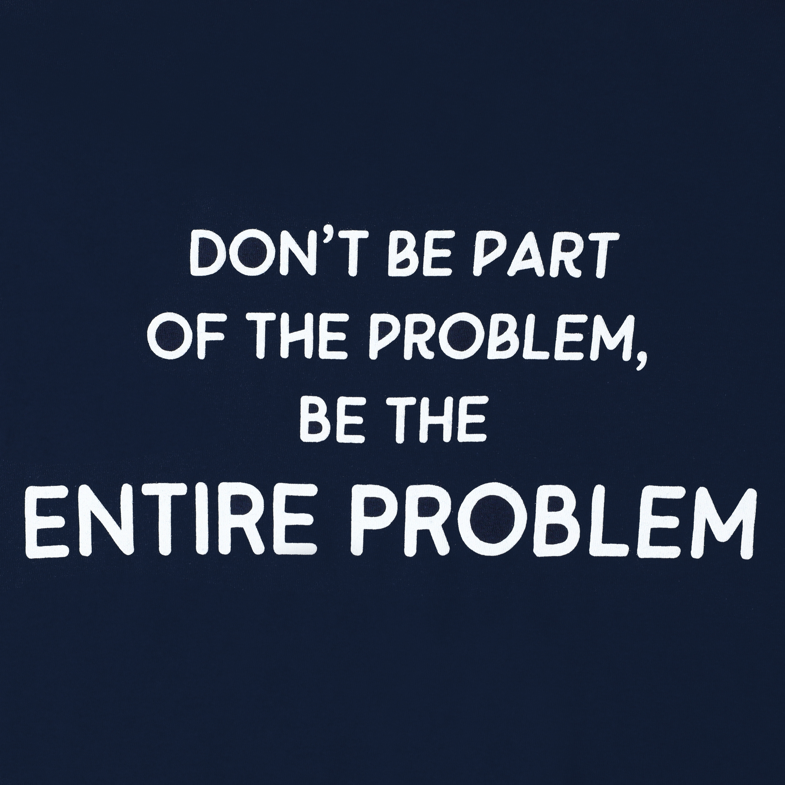 'Entire Problem' Graphic Tee