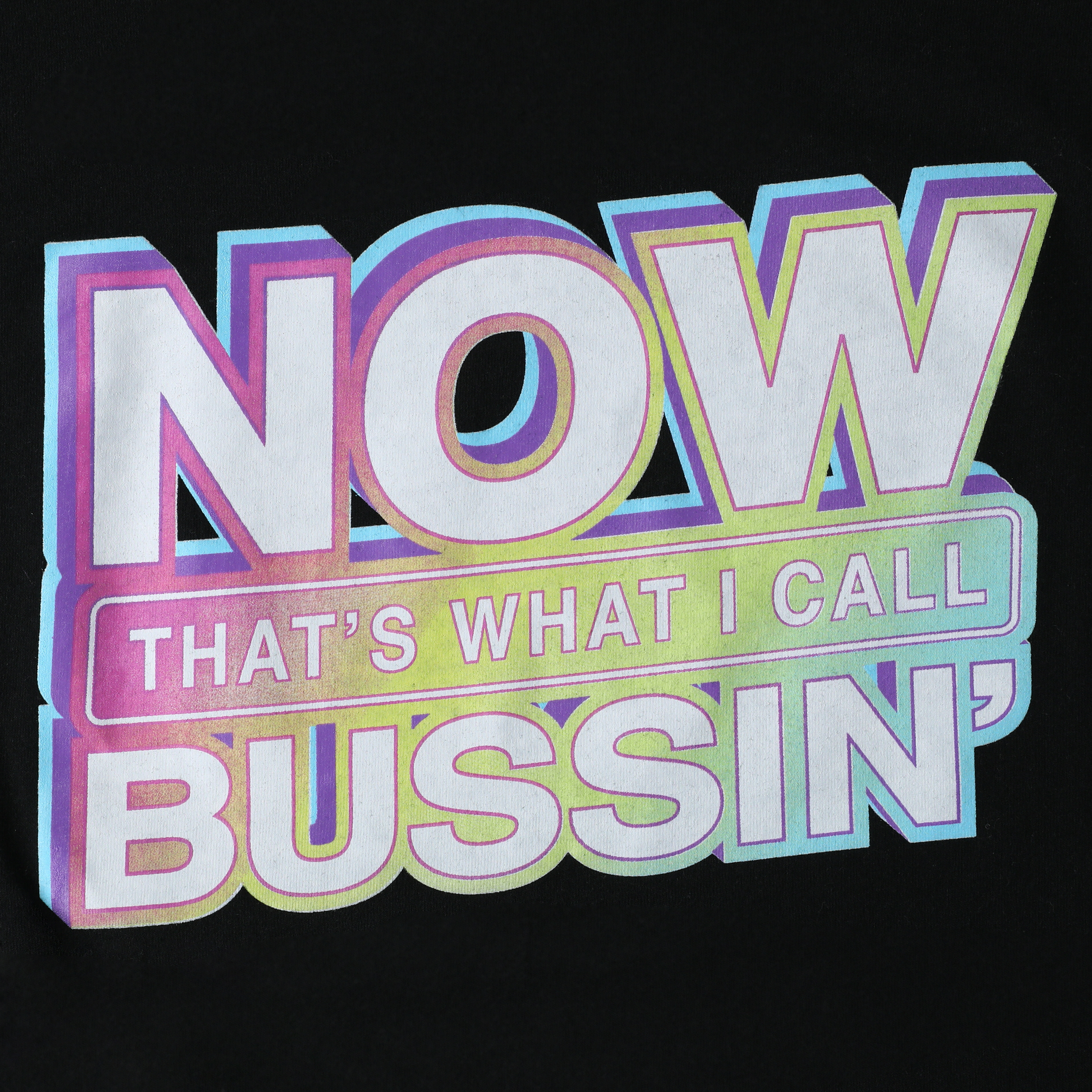 'Now That's What I Call Bussin' Graphic Tee