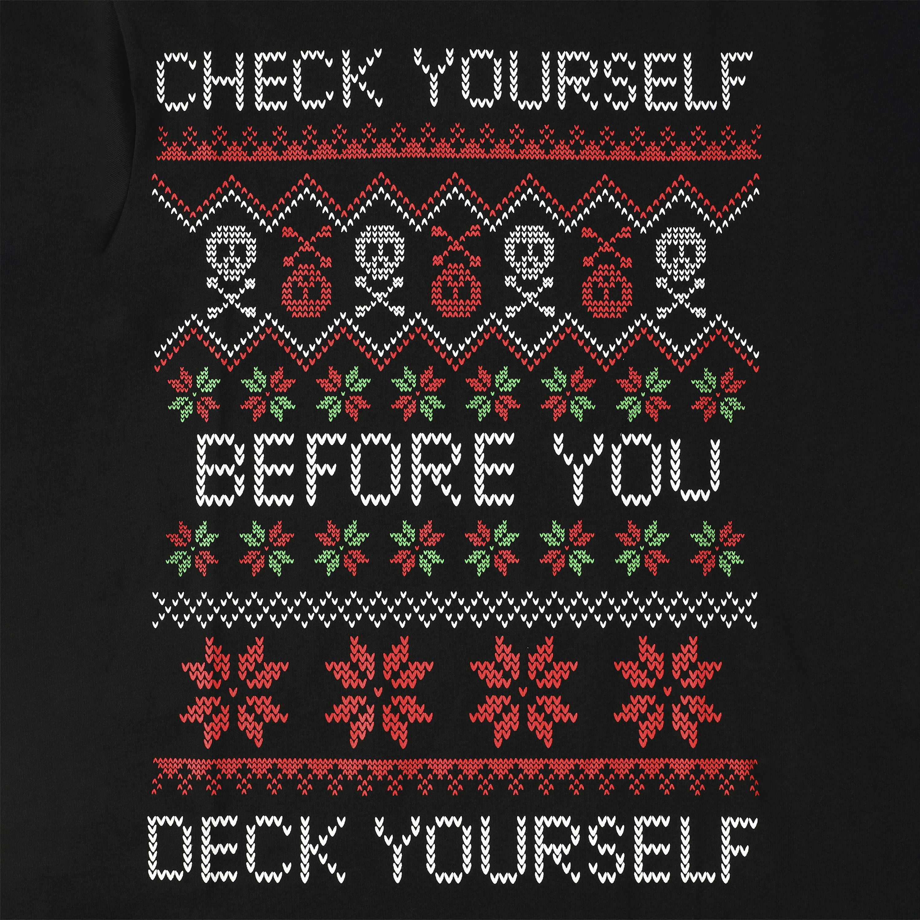 'Check Yourself Before You Deck Yourself' Christmas Graphic Tee