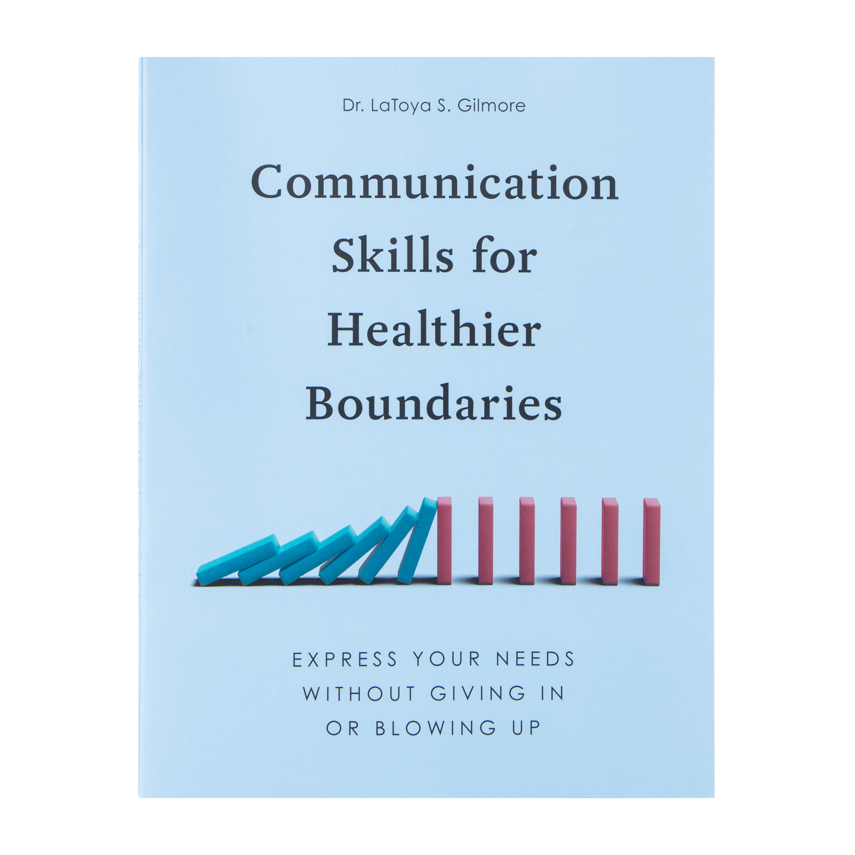 Communication Skills For Healthier Boundaries Book
