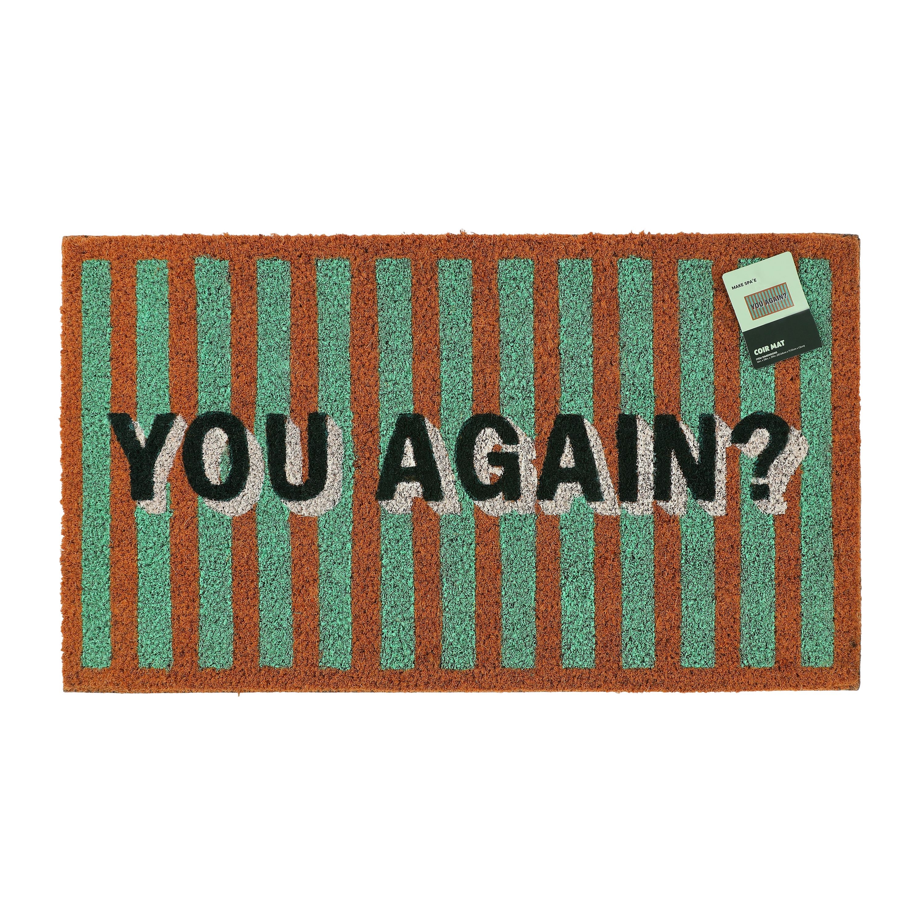 You Again? Coir Mat