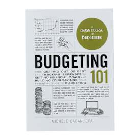Budgeting 101 By Michele Cagan, Cpa