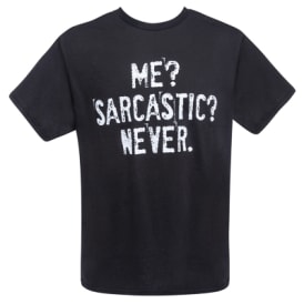 'Me?  Sarcastic? Never.' Graphic Tee
