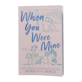 When You Were Mine By Rebecca Serle