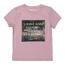 I Must Have Flowers, Always & Always' Graphic Tee