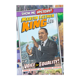 Show Me History! Martin Luther King Jr.: Voice For Equality