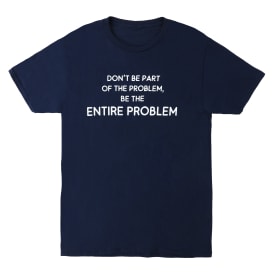 'Entire Problem' Graphic Tee