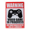 Image of Warning Video Game In Progress variant